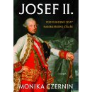 Josef II. - Fascinující život habsburského císaře - Czernin Monika