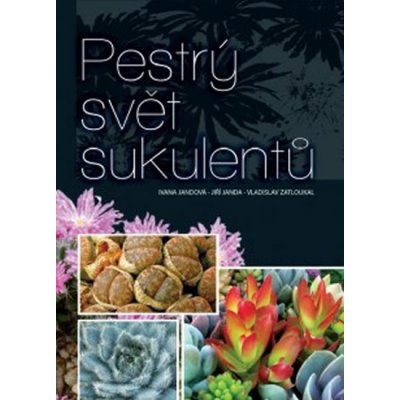 Pestrý svět sukulentů – Zbozi.Blesk.cz