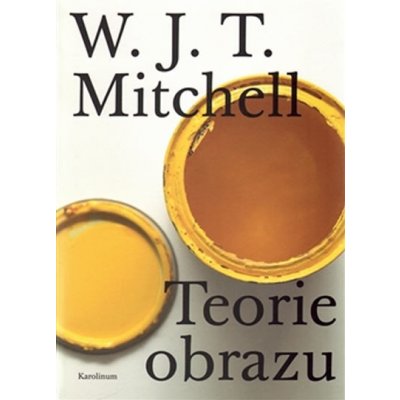 W. J. T. Mitchel Teorie obrazu – Zboží Mobilmania