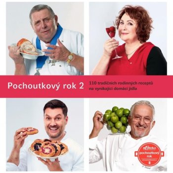 Pochoutkový rok 2 - 110 tradičních rodinných receptů na vynikající domácí jídla - Rozehnal Patrik