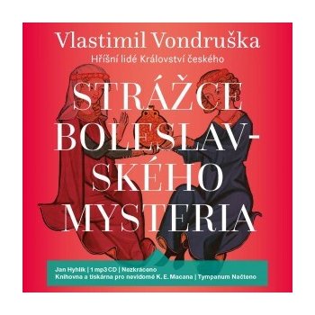 Strážce boleslavského mystéria - Vlastimil Vondruška