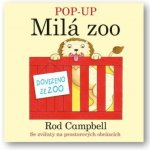 Pop-Up Milá Zoo - Rod Campbell – Hledejceny.cz