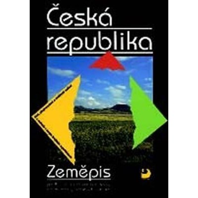 Česká republika - Zeměpis pro 8. a 9. ročník ZŠ - Holeček Jiří – Zbozi.Blesk.cz