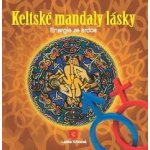 Keltské mandaly lásky -- Energie ze srdce - Krbcová Lenka – Hledejceny.cz