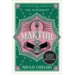 Maktub: An Inspirational Companion to the Alchemist Coelho PauloPaperback – Hledejceny.cz