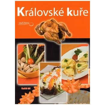 Královské kuře - Vašák Jaroslav