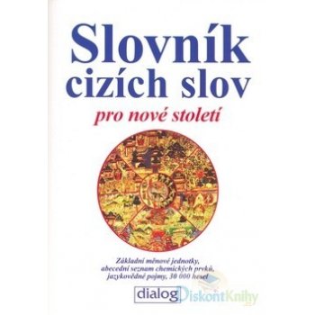 Slovník cizích slov pro nové století