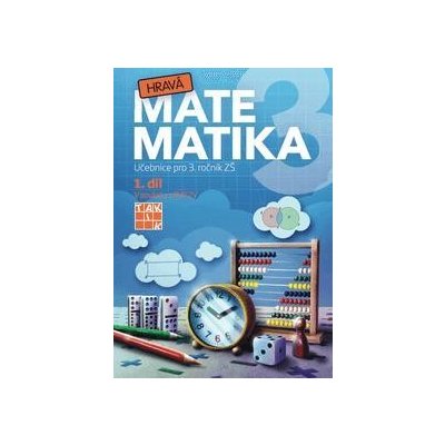 Hravá matematika 3 - přepracované vydání - učebnice - 1. díl – Hledejceny.cz