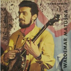 Waldemar Matuška – Zpívá Waldemar Matuška LP