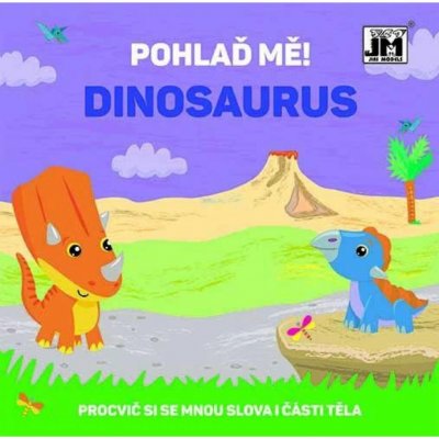 Pohlaď mě! Dinosaurus – Zbozi.Blesk.cz