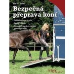 Bezpečná přeprava koní - Martin Haller – Sleviste.cz