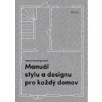 Manuál stylu a designu pro každý domov - Ramstedt Frida – Hledejceny.cz