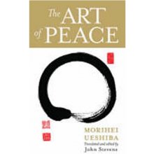 The Art of Peace - Morihei Ueshiba