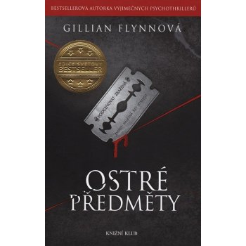 Ostré předměty - Gillian Flynnová