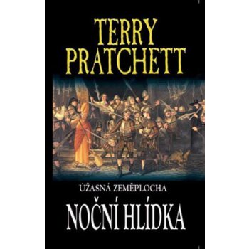 Noční hlídka - Pratchett Terry