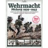 Kniha Wehrmacht Pěchota 1939–1945 - Kompletní průvodce organizací, každodenností a bojovou taktikou německých vojáků - Simon Forty