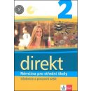 Direkt 2 - Němčina pro SŠ - Učebnice a pracovní sešit Motta G., Čwikowska B., Vomáčková O.