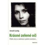 Krásné zelené oči – Lustig Arnošt – Hledejceny.cz