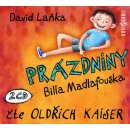 Prázdniny Billa Madlafouska - Laňka David - 2CD - čte - Oldřich Kaiser