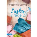 Láska v řadě 27 - Shortall Eithne – Hledejceny.cz