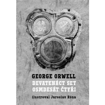 Devatenáct set osmdesát čtyři George Orwell