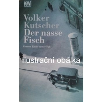 Mokrá ryba - Volker Kutscher