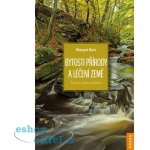 Bytosti přírody a léčení Země - Život s jiným světem - Margot Ruis – Hledejceny.cz