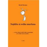 Najděte si svého marťana: ... co jste vždycky chtěli vědět o psychologii, ale ve škole vám to neřekl – Zboží Mobilmania