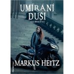 Umírání duší - Markus Heitz – Hledejceny.cz