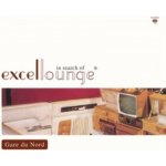 Gare du Nord - In Search Of Excellounge LP – Sleviste.cz