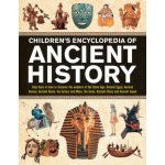 Children's Encyclopedia of Ancient History: Step Back in Time to Discover the Wonders of the Stone Age, Ancient Egypt, Ancient Greece, Ancient Rome, t - Steele Philip – Hledejceny.cz