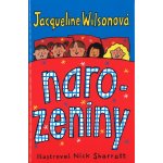 Narozeniny - Jacqueline Wilson – Hledejceny.cz