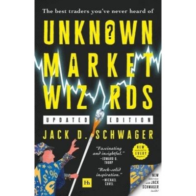 Unknown Market Wizards, The best traders you've never heard of Harriman House Publishing