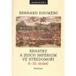 Benátky a jejich impérium ve Středomoří - Bernard Doumerc – Hledejceny.cz