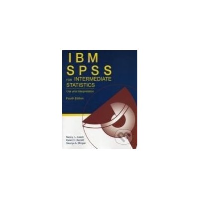 IBM SPSS for Intermediate Statistics - Karen C. Barrett – Hledejceny.cz