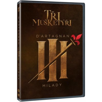Tři mušketýři: D'Artagnan a Milady kolekce DVD – Hledejceny.cz
