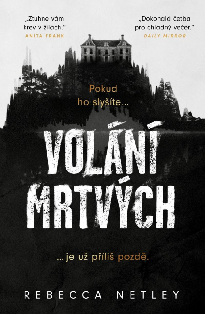 Volání mrtvých - Rebecca Netley