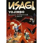 Usagi Yojimbo: Kozel samotář a dítě – Hledejceny.cz