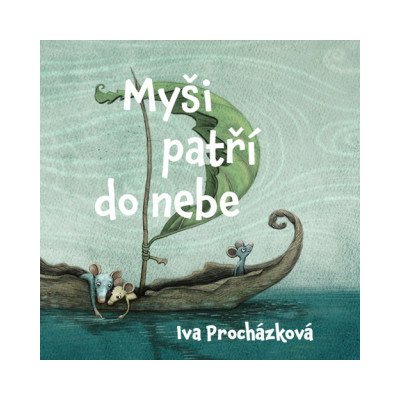 Procházková Iva - Myši patří do nebe MP3 CD – Hledejceny.cz