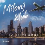 Mílový klub - Liz Tomforde - čte Zuzana Kajnarová,Jakub Jindáček – Sleviste.cz