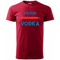 Sablio tričko s potiskem V is for Vodka červené