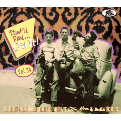 Various Artists - That'll Flat Git It Vol. 34 - Rockabilly And Rock 'n' Roll From The Vaults CD – Zbozi.Blesk.cz