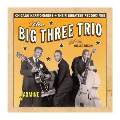 The Big Three Trio - The Big Three Trio Featuring Willie Dixon CD