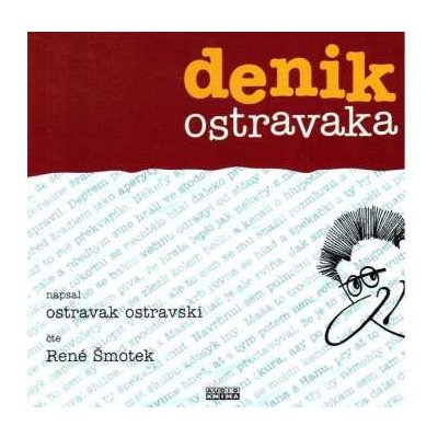 Ostravak Ostravski - Denik ostravaka CD