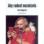 Aby radost nezmizela Pocta Magorovi – Hledejceny.cz