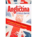 Angličtina – 5 minut denně - Antonín Šplíchal, Iva Dostálová, James Branam