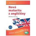 Nová maturita z angličtiny - Miloslava Pourová – Hledejceny.cz