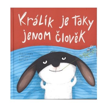 Králík je taky jenom člověk - Komára