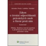 Zákon o trestní odpovědnosti právnických osob a řízení proti nim – Hledejceny.cz