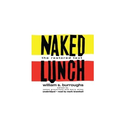 Naked Lunch - Burroughs William S., Bramhall Mark – Hledejceny.cz